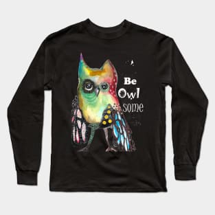 Be Owlsome Long Sleeve T-Shirt